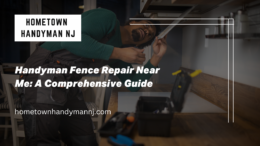 Handyman Fence Repair Near Me: A Comprehensive Guide